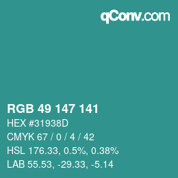 Color code: RGB 49 147 141 | qconv.com
