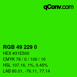 Color code: RGB 49 229 0 | qconv.com