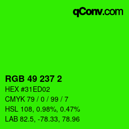 Color code: RGB 49 237 2 | qconv.com