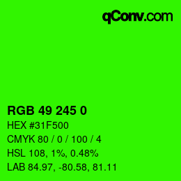 颜色代码: RGB 49 245 0 | qconv.com