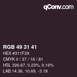 Color code: RGB 49 31 41 | qconv.com