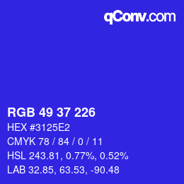 颜色代码: RGB 49 37 226 | qconv.com