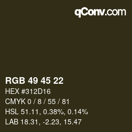 Color code: RGB 49 45 22 | qconv.com