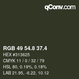 カラーコード: RGB 49 54.8 37.4 | qconv.com