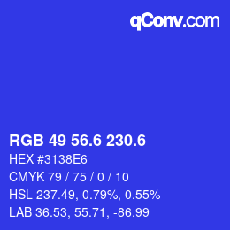 カラーコード: RGB 49 56.6 230.6 | qconv.com