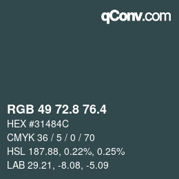 カラーコード: RGB 49 72.8 76.4 | qconv.com