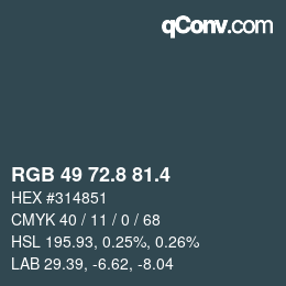 カラーコード: RGB 49 72.8 81.4 | qconv.com