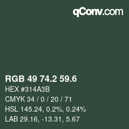 カラーコード: RGB 49 74.2 59.6 | qconv.com