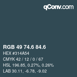 カラーコード: RGB 49 74.6 84.6 | qconv.com