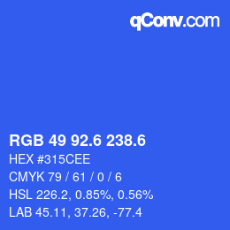 カラーコード: RGB 49 92.6 238.6 | qconv.com