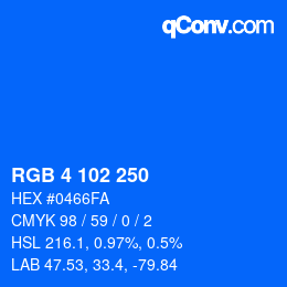 カラーコード: RGB 4 102 250 | qconv.com