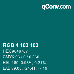 颜色代码: RGB 4 103 103 | qconv.com