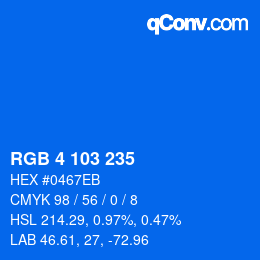 Color code: RGB 4 103 235 | qconv.com