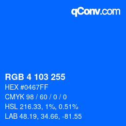 Color code: RGB 4 103 255 | qconv.com