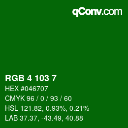 颜色代码: RGB 4 103 7 | qconv.com