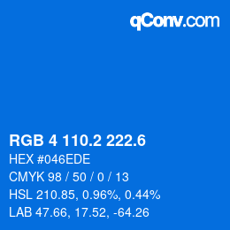 カラーコード: RGB 4 110.2 222.6 | qconv.com