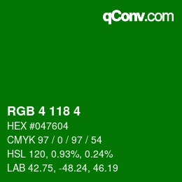 カラーコード: RGB 4 118 4 | qconv.com
