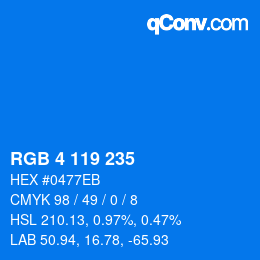 Color code: RGB 4 119 235 | qconv.com