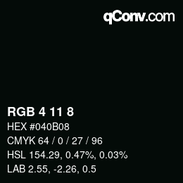 カラーコード: RGB 4 11 8 | qconv.com