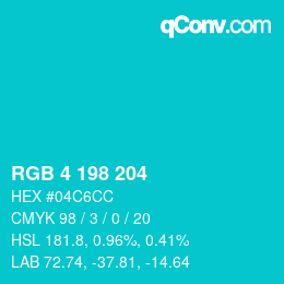 カラーコード: RGB 4 198 204 | qconv.com