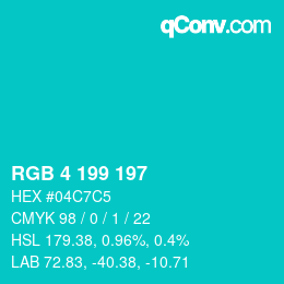 カラーコード: RGB 4 199 197 | qconv.com