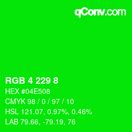 カラーコード: RGB 4 229 8 | qconv.com