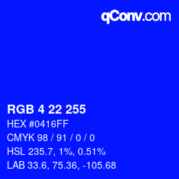 Color code: RGB 4 22 255 | qconv.com