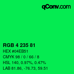 Color code: RGB 4 235 81 | qconv.com
