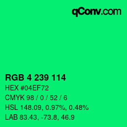 Color code: RGB 4 239 114 | qconv.com