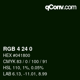 カラーコード: RGB 4 24 0 | qconv.com