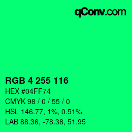 Color code: RGB 4 255 116 | qconv.com