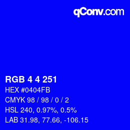 Color code: RGB 4 4 251 | qconv.com