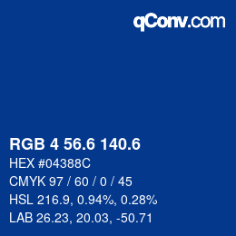 カラーコード: RGB 4 56.6 140.6 | qconv.com