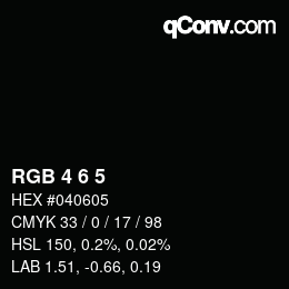 Color code: RGB 4 6 5 | qconv.com