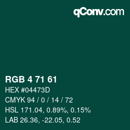Color code: RGB 4 71 61 | qconv.com