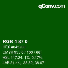 Color code: RGB 4 87 0 | qconv.com