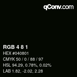 Color code: RGB 4 8 1 | qconv.com