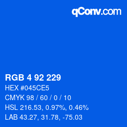 カラーコード: RGB 4 92 229 | qconv.com
