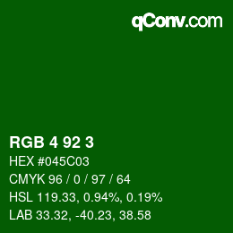 Color code: RGB 4 92 3 | qconv.com