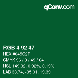 Color code: RGB 4 92 47 | qconv.com