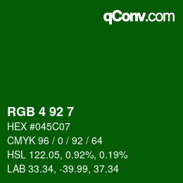カラーコード: RGB 4 92 7 | qconv.com