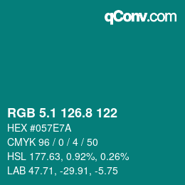 Color code: RGB 5.1 126.8 122 | qconv.com