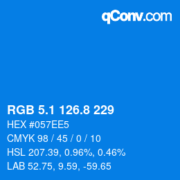 カラーコード: RGB 5.1 126.8 229 | qconv.com