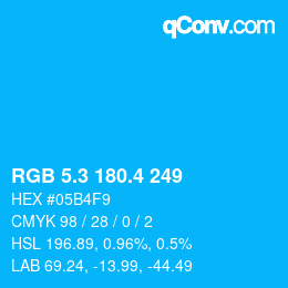 カラーコード: RGB 5.3 180.4 249 | qconv.com