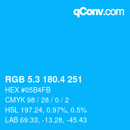 カラーコード: RGB 5.3 180.4 251 | qconv.com