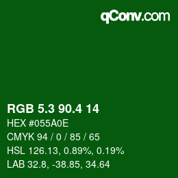 カラーコード: RGB 5.3 90.4 14 | qconv.com