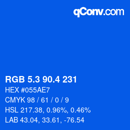 カラーコード: RGB 5.3 90.4 231 | qconv.com