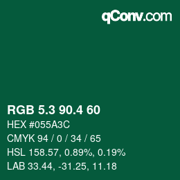 カラーコード: RGB 5.3 90.4 60 | qconv.com