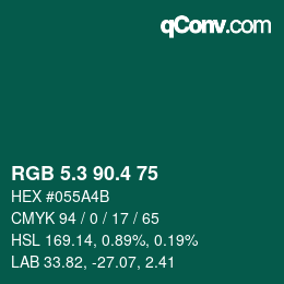 カラーコード: RGB 5.3 90.4 75 | qconv.com