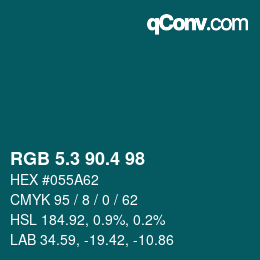 カラーコード: RGB 5.3 90.4 98 | qconv.com